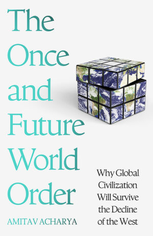 Once and Future World Order