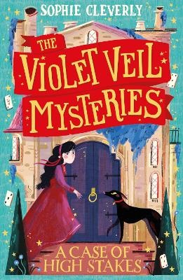 Case of High Stakes (The Violet Veil Mysteries, Book 3)