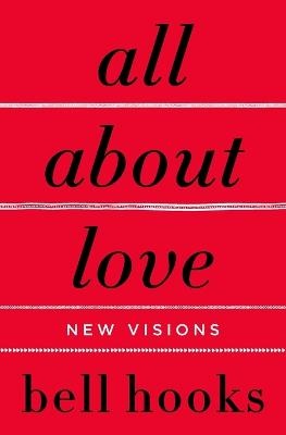All About Love: New Visions