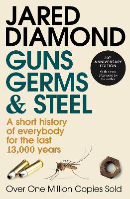 Guns, Germs and Steel:  (20th Anniversary Edition)
