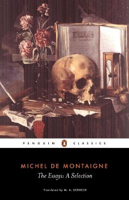 Essays by Michel De Montaigne: A Selection