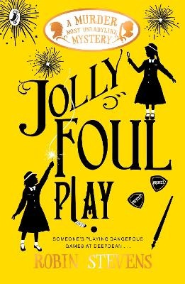 Jolly Foul Play (v4 A Murder Most Unladylike Mystery)