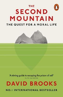 Second Mountain: The Quest for a Moral Life