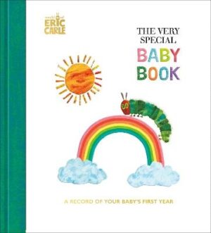 Very Special Baby Book: A Record of Your Baby's First Year: Baby Keepsake Book with Milestone Stickers