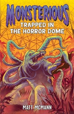 Trapped in the Horror Dome