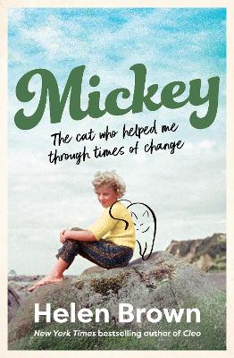 Mickey: The cat who helped me through times of change