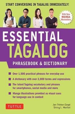 Essential Tagalog Phrasebook and Dictionary: Speak Tagalog with Confidence! (2nd edition 2021)