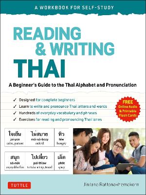 Reading and Writing Thai: A Workbook for Self-Study: A Beginner's Guide to the Thai Alphabet and Pronunciation