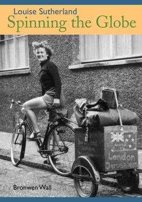 Louise Sutherland: Spinning the Globe (v6 New Zealand Cycling Legends)