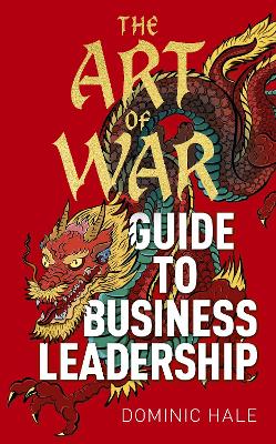 Art of War Guide to Business Leadership