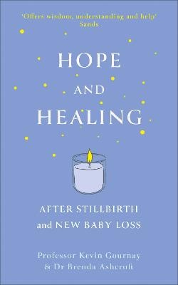Hope and Healing After Stillbirth And New Baby Loss