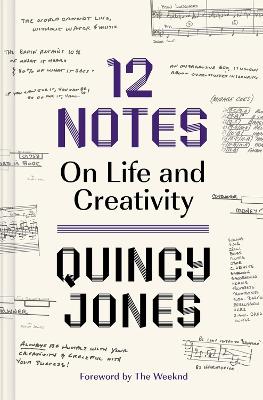 12 Notes: On Life and Creativity