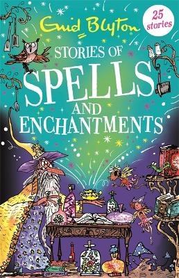 Stories of Spells and Enchantments (Bumper Short Story Collection)