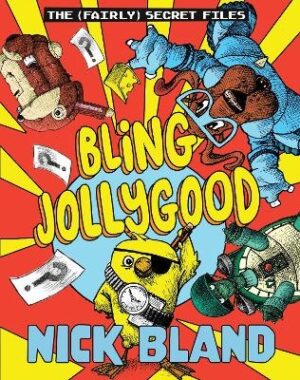Bling Jollygood (The Fairly Secret Files)