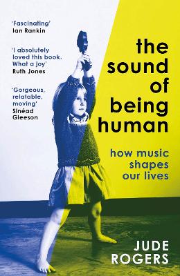 Sound of Being Human: How Music Shapes Our Lives