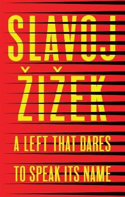 Left that Dares to Speak Its Name: Untimely Interventions