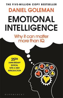 Emotional Intelligence: Why it can matter more than IQ (25th Anniversary Edition 2020)