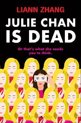 Julie Chan is Dead: (or that's what she needs you to think)