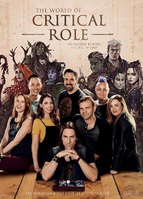 World of Critical Role: The History Behind the Epic Fantasy