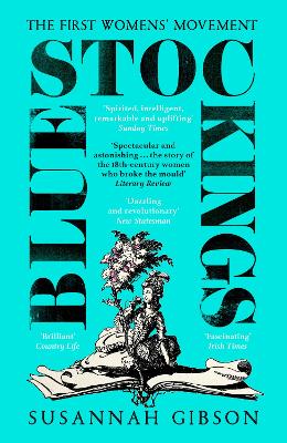 Bluestockings: The First Women's Movement