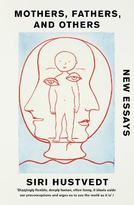 Mothers, Fathers, and Others: New Essays