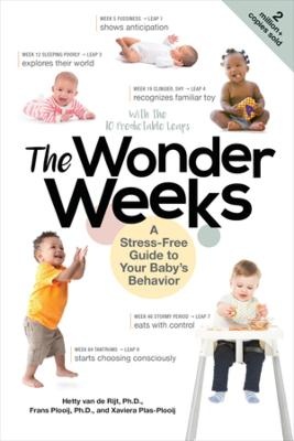 Wonder Weeks: A Stress-Free Guide to Your Baby's Behavior - With the 10 predictable leaps (6th edition 2019)