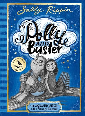 Wayward Witch and the Feelings Monster: Polly and Buster Book One: Volume 1