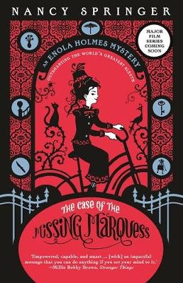 Case of the Missing Marquess (v1 Enola Holmes)