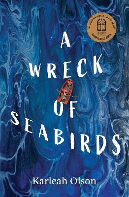Wreck of Seabirds; A: CBCA shortlisted Australian gothic fiction novel