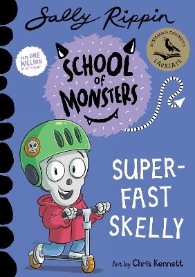 Super-Fast Skelly: School of Monsters: Volume 21