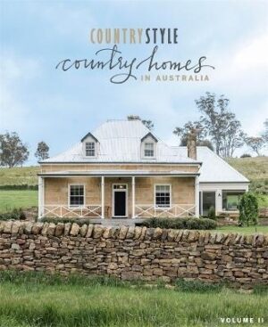 Country Style v2: Country Homes in Australia