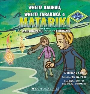 Ururangi and Waipunarangi (Wild and Windy Stars of Matariki Maori Edition)