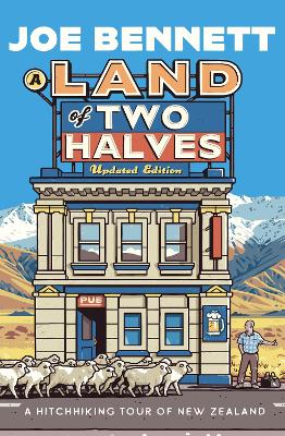 Land of Two Halves: A Hitchhiking Tour of New Zealand