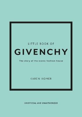 Little Book of Givenchy (Little Book of Fashion)