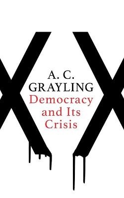 Democracy and Its Crisis (revised edition 2018)