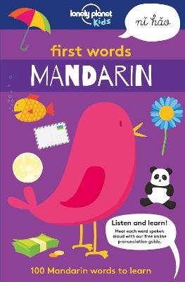 First Words Mandarin: 100 Mandarin words to learn