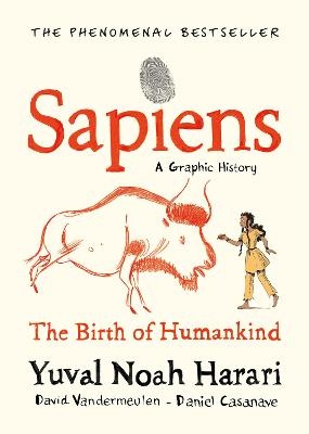 Sapiens A Graphic History v1 The Birth of Humankind