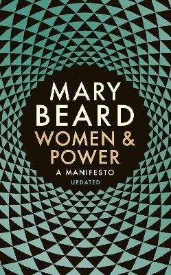 Women and Power: A Manifesto