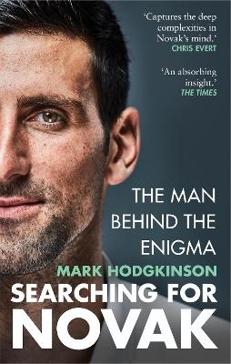 Searching for Novak: The man behind the enigma