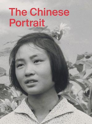 Chinese Portrait: 1860 to the Present - Major Works from the Taikang Collection
