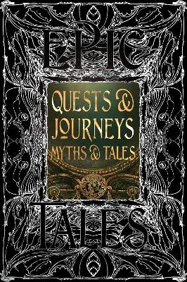 Quests and Journeys: Myths andTales: Epic Tales