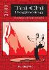 Tai Chi Beginning: A Complete Workout Reference for Beginners